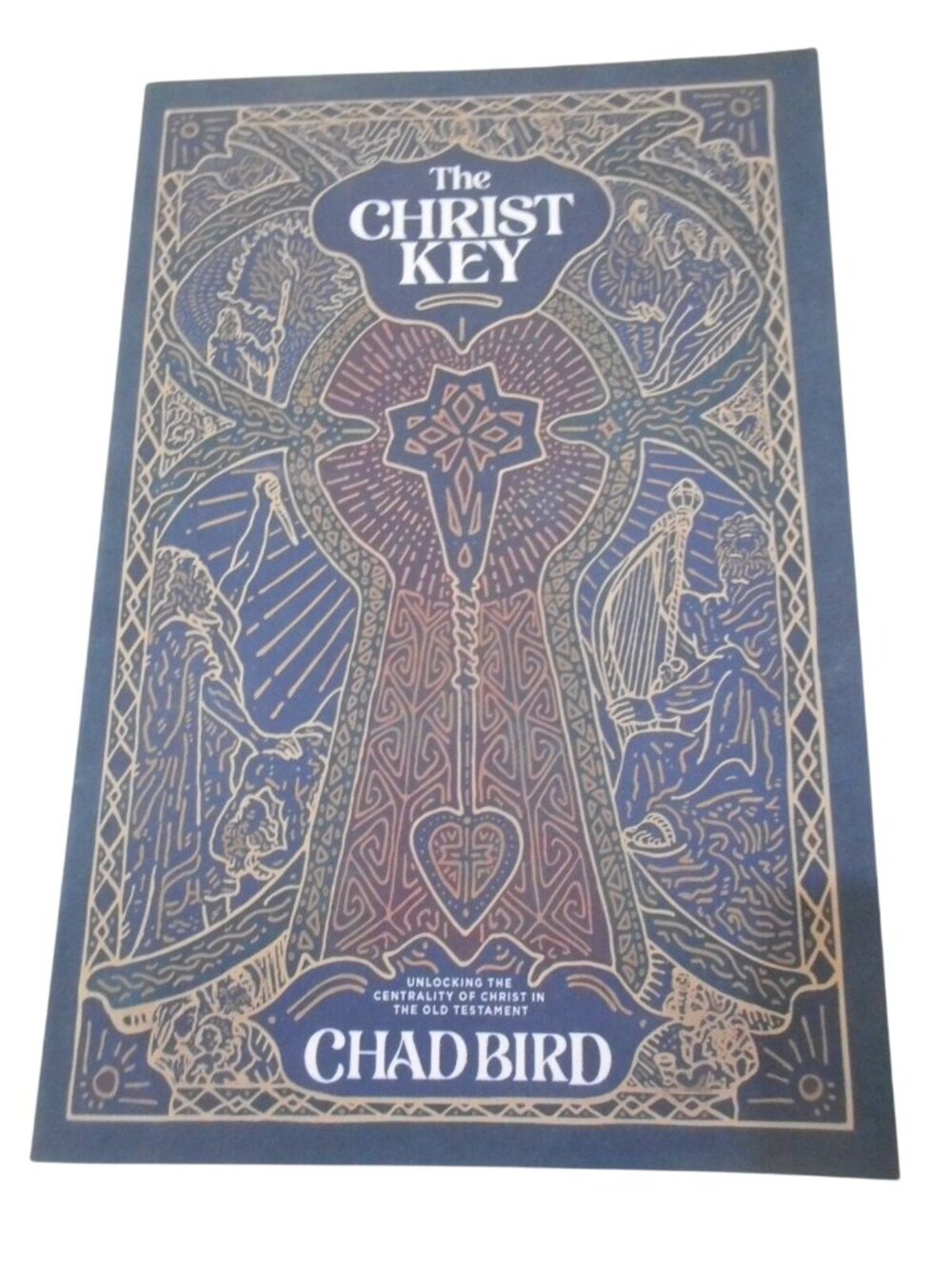 The Christ Key: Unlocking the Centrality of Christ in the Old Testament